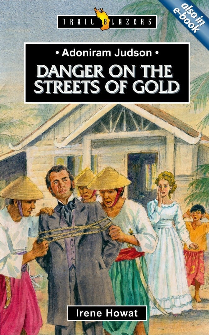 ADONIRAM JUDSON, DANGER ON THE STREETS