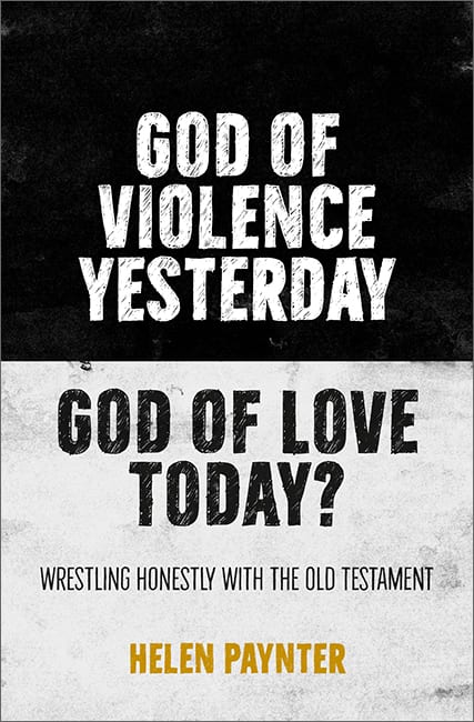 God of Violence Yesterday, God of Love Today?