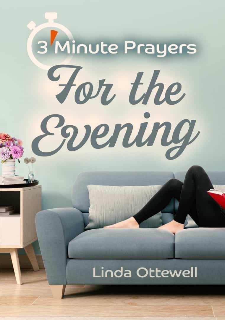 3-Minute Prayers For The Evening