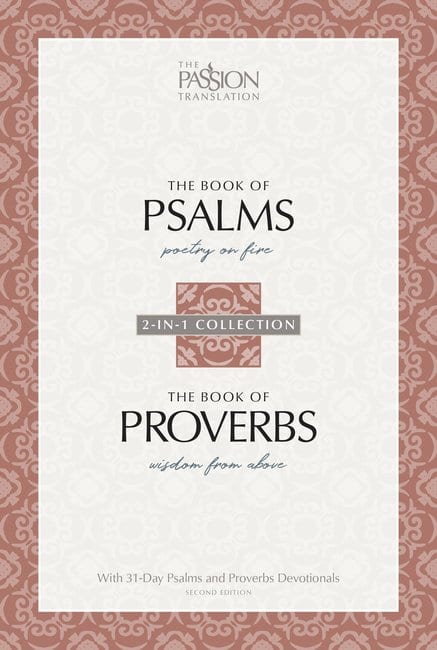 Passion Translation: Psalms & Proverbs (2nd Edition)