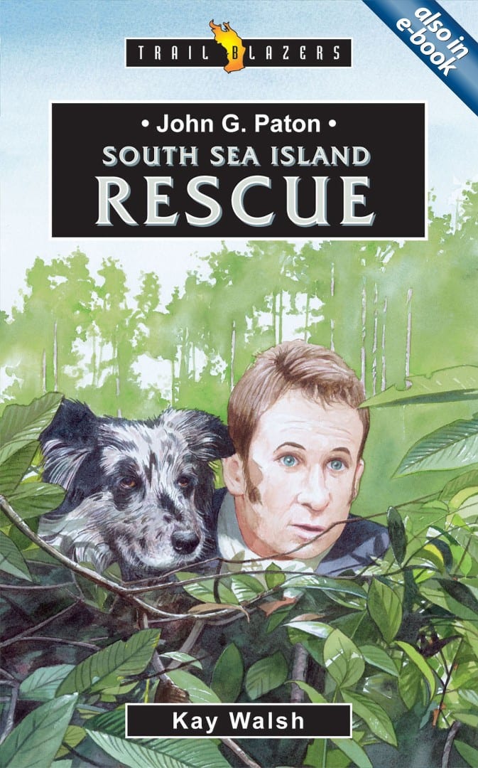 John G. Paton, South Sea Island Rescue