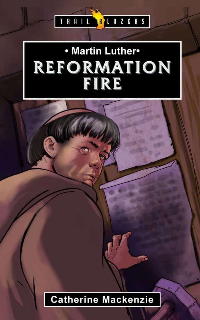 MARTIN LUTHER; REFORMATION FIRE