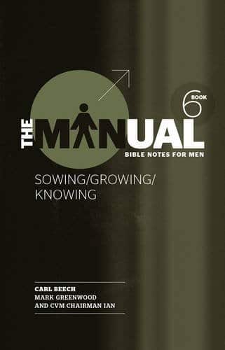 The Manual Book 6 - Sowing/Knowing/Growing