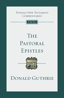 The Pastoral Epistles