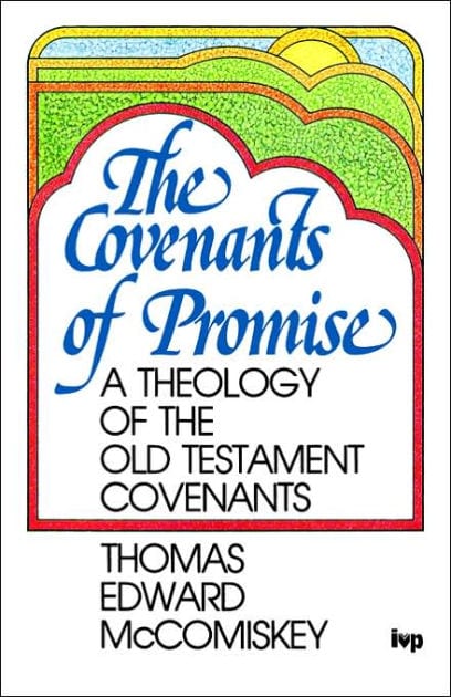 The Covenants of Promise