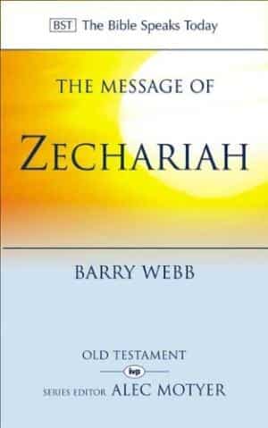 The Message of Zechariah