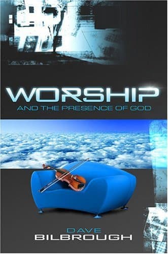 Worship and Presence