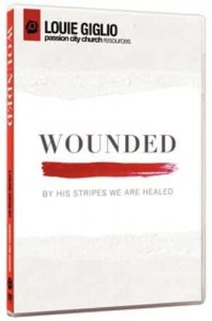 Wounded DVD: Passion City Church