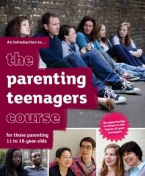 Parenting Teenagers Course Intro Guide