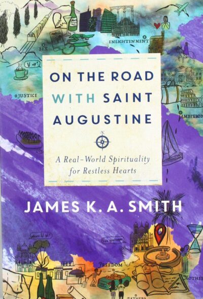 On the Road With Saint Augustine