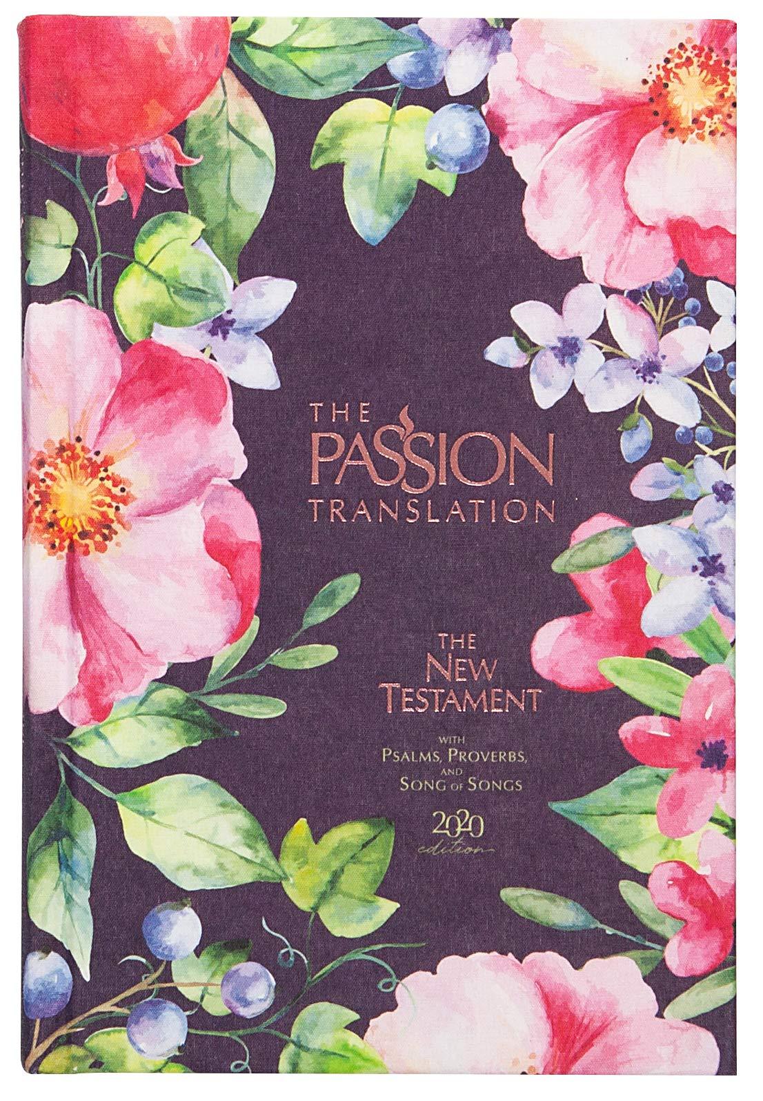 The Passion Translation New Testament (2020 Edition) Hardback, Berry Blossom