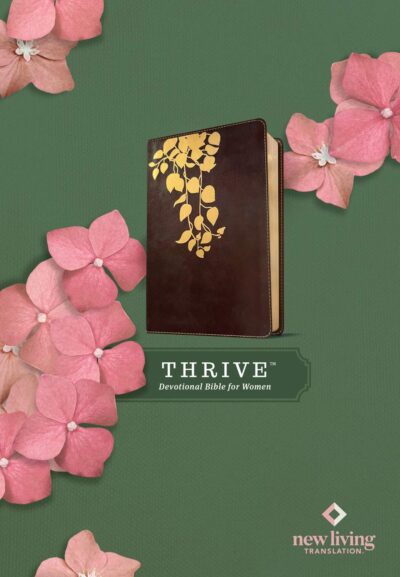 NLT Thrive Devotional Bible for Women, Deep Brown