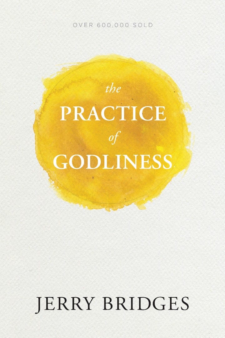 The Practice Of Godliness