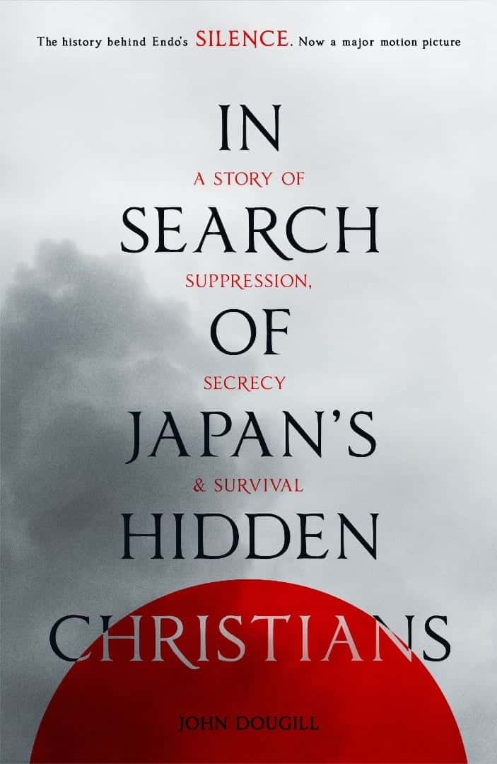 In Search of Japan’s Hidden Christians | Spring Harvest Store