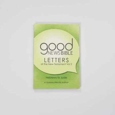 Good News Bible (GNB) Dyslexia-Friendly New Testament Letters Volume Two