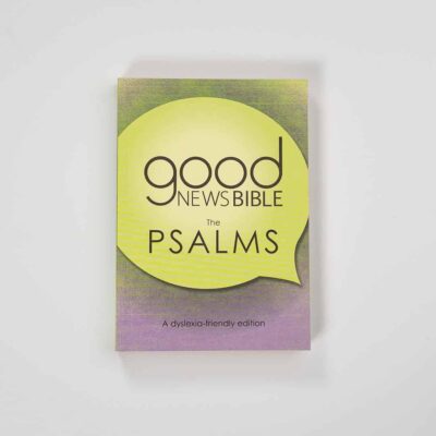 Good News Bible (GNB) Dyslexia-Friendly Psalms