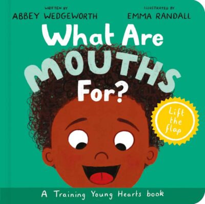 What Are Mouths For?