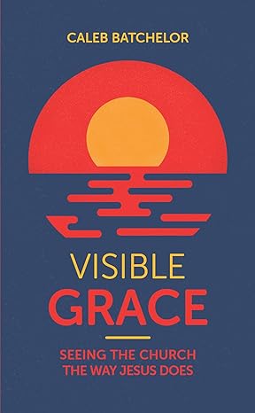 Visible Grace