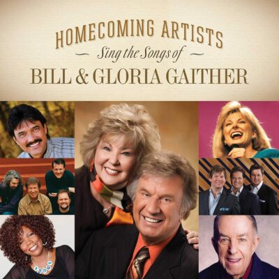 Homecoming Artists Sing the Songs of Bill and Gloria Gaither CD