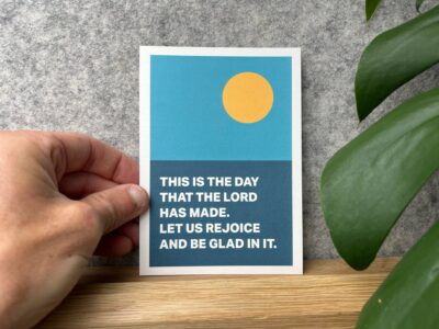 Postcard - 'This is the day" - Psalm 118