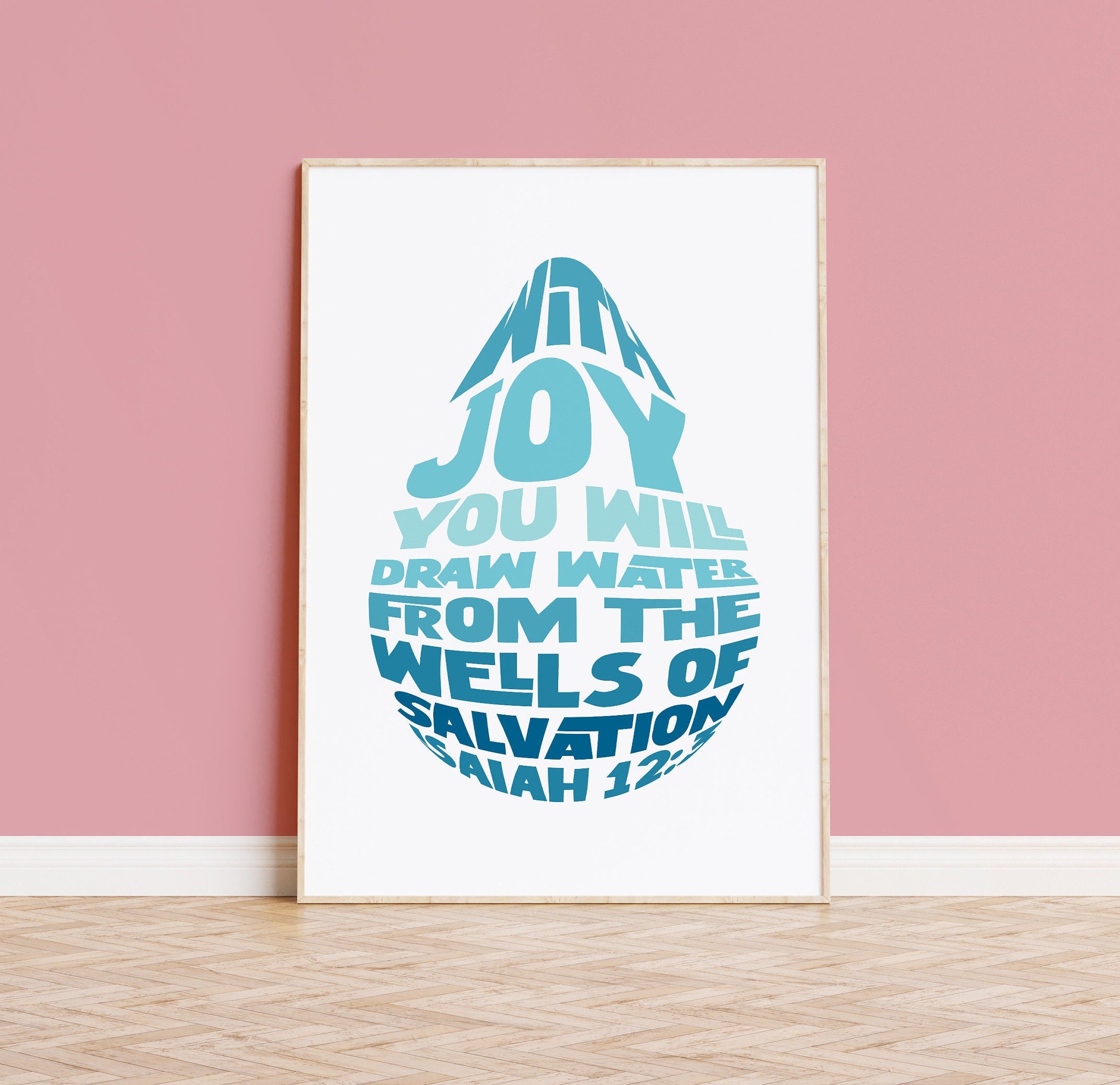With joy you will draw water from the wells of salvation print