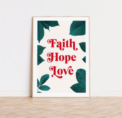FAITH HOPE LOVE poster