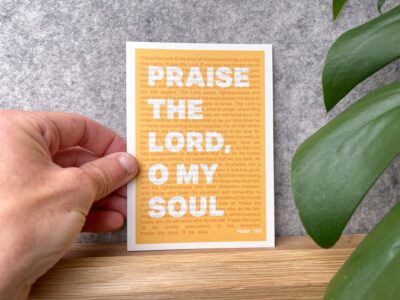 Postcard - 'Praise the Lord o my soul' Psalm 103