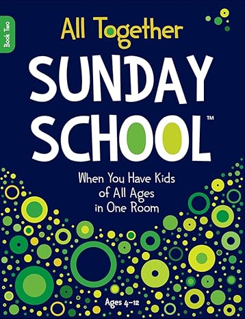 All Together Sunday School (Book 2)