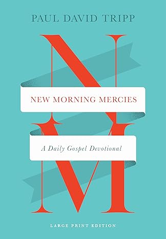 New Morning Mercies - Large Print