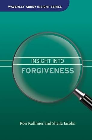 Insight into Forgiveness