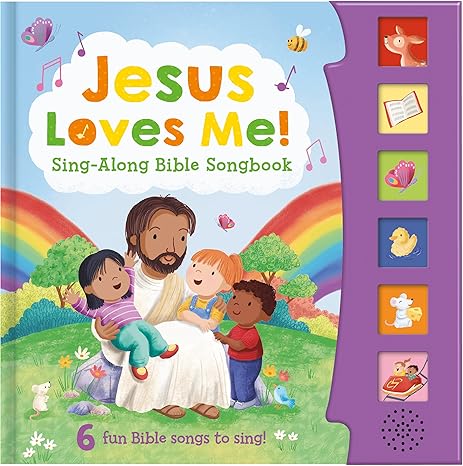 Jesus Loves Me - Children's Sing-Along Bible Songbook
