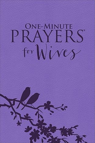 One Minute Prayers for Wives