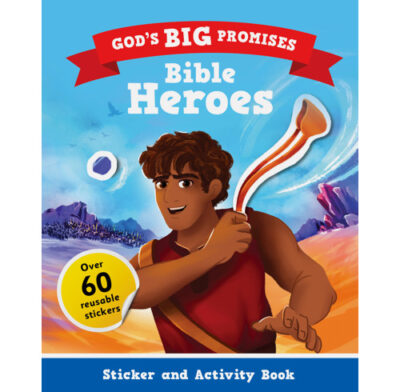 God's BIG Promises: Bible Heroes Sticker Book