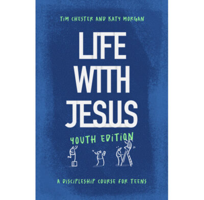 Life With Jesus - Youth Ed.